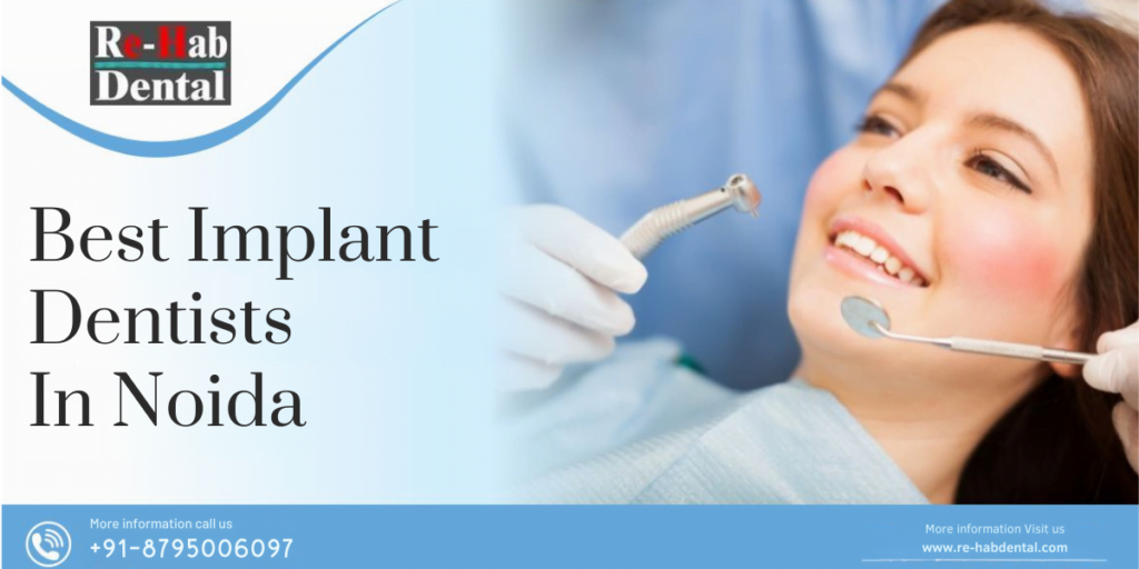 Best Dentist Near Me - Re-Hab Dental - Types Of Dental Implants And Best Implant Dentists In Noida Dental Implants, Tooth Replacement, Oral Health, Smile Restoration, Advanced Dental Care