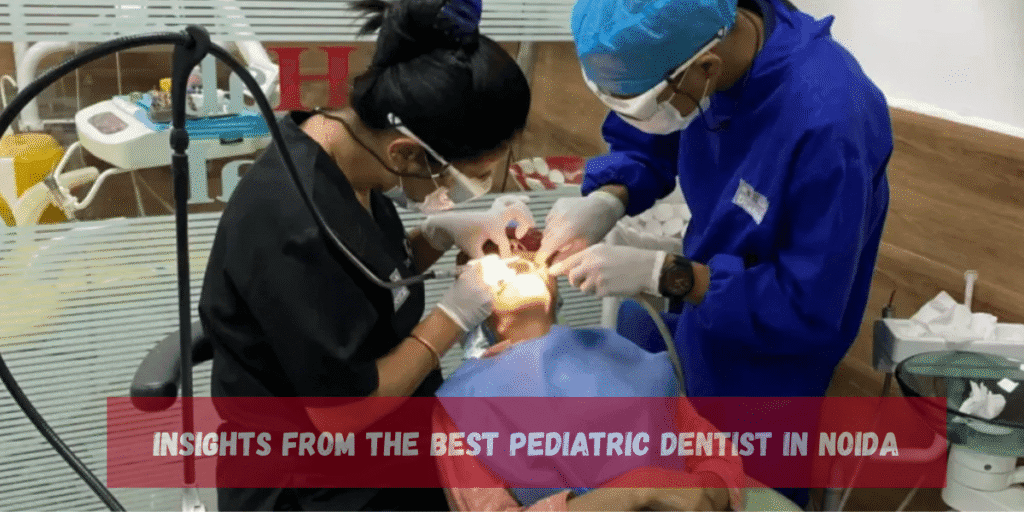 Best Dentist Near Me - Re-Hab Dental - Why Early Dental Visits Matter: Insights from the Best Pediatric Dentist in Noida pediatric dentist in Noida kids dental specialist child-friendly dental clinic best pediatric dental care dental treatment for children Noida gentle dentist for kids